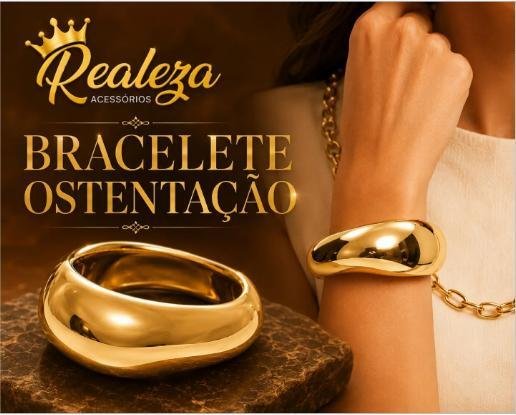Bracelete Ostentação